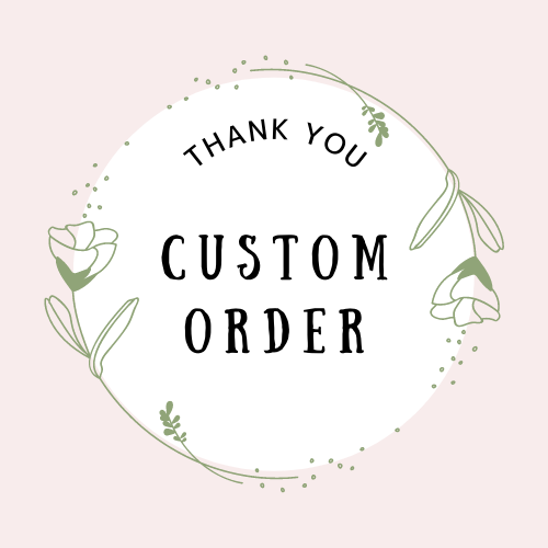 custom order【#3864-5】